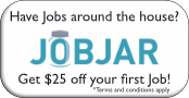 Get multiple quotes and $25 off your first
job